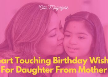 Heart Touching Birthday Wishes For Daughter From Mother 8 Heart Touching Birthday Wishes For Daughter From Mother